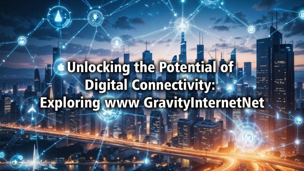 Exploring www GravityInternetNet