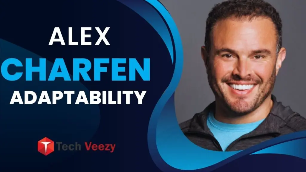 Harnessing Alex Charfen Adaptability for Business Success